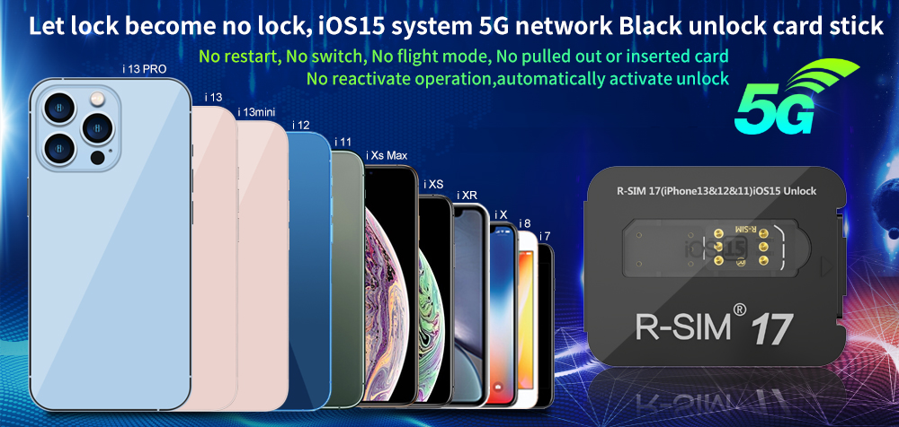 iOS15 5G unlock r-sim17  for iPhone 13